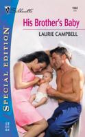His Brother's Baby 037324553X Book Cover