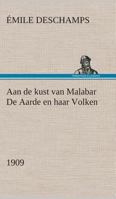 Aan de kust van Malabar De Aarde en haar Volken, 1909 3849539393 Book Cover