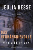 Das Verhängnisvolle Vermächtnis (Die Steinhaus-Gasthof-Reihe) (German Edition) B0FPJDKYYM Book Cover