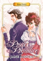 Manga Classics: Pride & Prejudice 1927925177 Book Cover