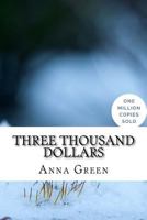 Three Thousand Dollars 1542416671 Book Cover