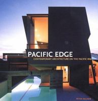 Pacific Edge: Contemporary Architectures on the Pacific Rim 0847821161 Book Cover