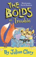 The Bolds in Trouble 178344729X Book Cover