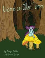 Unicorns and Other Terrors 0692925570 Book Cover