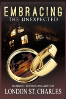 Embracing the Unexpected 1954498993 Book Cover