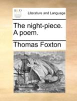 The night-piece. A poem. 1170519911 Book Cover
