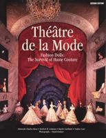 Théâtre de la Mode: Fashion Dolls: The Survival of Haute Couture (Revised second edition) 0935278567 Book Cover