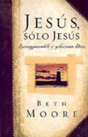 Jesus, the One and Only 080542489X Book Cover