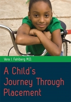 A Child's Journey Through Placement 1849058989 Book Cover
