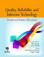 Quality, Reliability and Infocom Technology: Trends and Future Directions 8184871724 Book Cover