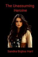 The Unassuming Heroine 1105909360 Book Cover