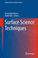 Surface Science Techniques (Springer Series in Surface Sciences) 3642342426 Book Cover