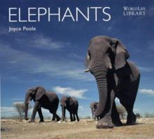 Elephants (World Life Library) 0896583570 Book Cover