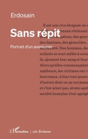 Sans répit: Portrait d'un aventurier (Écritures) (French Edition) 2336485508 Book Cover