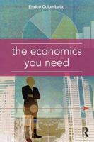 The Economics You Need 1138963119 Book Cover