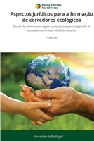 Aspectos jurídicos para a formação de corredores ecológicos (Portuguese Edition) 6209459854 Book Cover