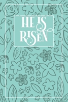 He Is Risen B084DGNKY7 Book Cover