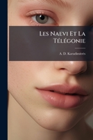 Les Naevi Et La TÃ(c)lÃ(c)gonie (French Edition) 1024721760 Book Cover