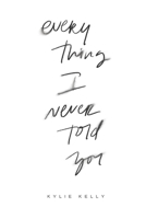 Everything I Never Told You: Poems B0F9YYR8K3 Book Cover