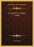 Le Pape Et Le Congres 1169647480 Book Cover