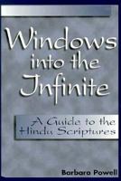 Windows Into the Infinite: A Guide to the Hindu Scriptures - Paper 0875730728 Book Cover