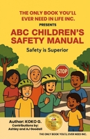 ABC Children’s Safety Manual B0GW39L5ZR Book Cover
