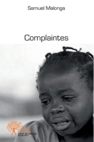 Complaintes (French Edition) 2332519424 Book Cover