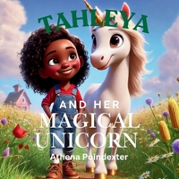 Tahleya and Her Magical Unicorn B0DS456ZPX Book Cover