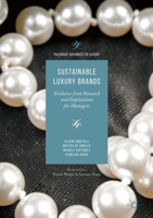 Sustainable Luxury Brands: Evidence from Research and Implications for Managers 1137601582 Book Cover