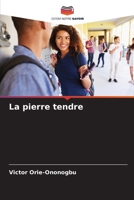La pierre tendre (French Edition) 6207867602 Book Cover