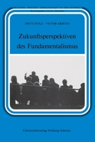 Zukunftsperspektiven des Fundamentalismus (German Edition) 2940715424 Book Cover