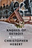 Angels of Detroit 1632863634 Book Cover