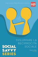 Sviluppare la reciprocità sociale - Social Savvy Series (Italian Edition) B0GH5QVTRD Book Cover