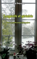 Longévité et gériatrie: Pour un vieillissement harmonieux (French Edition) 2343095760 Book Cover