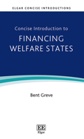 Concise Introduction to Financing Welfare States (Elgar Concise Introductions) 1035359871 Book Cover