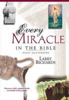 Every Miracle In The Bible 0785212647 Book Cover