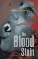 The Blood Stain 1466980486 Book Cover