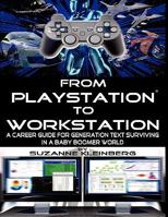 From PlayStation to Workstation 0986668400 Book Cover