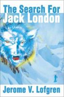 The Search for Jack London 0595173683 Book Cover