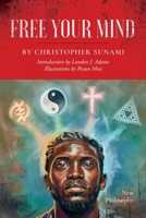 Free Your Mind: New Philosophy 097024388X Book Cover