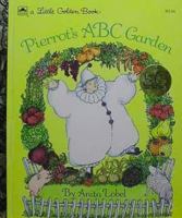 Pierrot's ABC Garden (A Little Golden Book) 0307001393 Book Cover