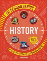 60 Second Genius: History: Bite-size facts to make learning fun and fast 1783127120 Book Cover