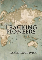 Tracking Pioneers 0639766110 Book Cover