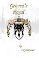 Geneva's Royal 1481869779 Book Cover