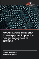 Modellazione in Event-B: un approccio pratico per gli ingegneri di sistema (Italian Edition) 6209899994 Book Cover