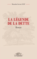 La légende de la dette (French Edition) 2487482001 Book Cover