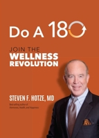 Do A 180: Join The Wellness Revolution 1599328755 Book Cover