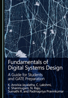 Fundamentals of Digital Systems Design: A Guide for Students and GATE Preparation 1036459233 Book Cover