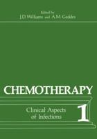 Chemotherapy: Volume 1 Clinical Aspects of Infections 1461343488 Book Cover