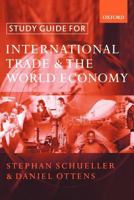 Study Guide for International Trade and the World Economy 0199253145 Book Cover